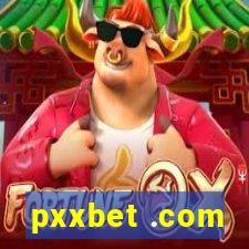 pxxbet .com